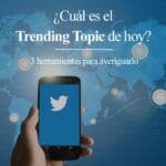 Herramientas Trending Topic